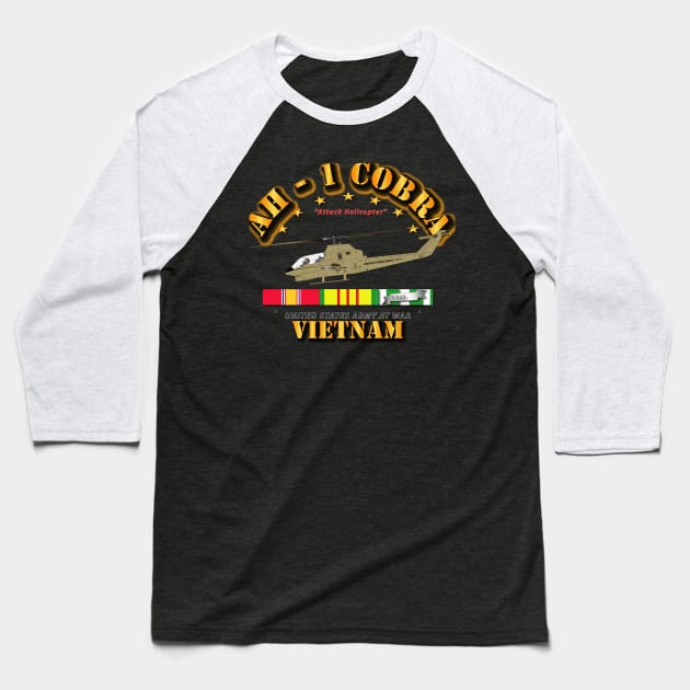 Army - AH-1 Cobra w VN Svc Ribbons Baseball T-Shirt by twix123844